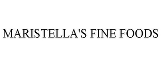 MARISTELLA'S FINE FOODS