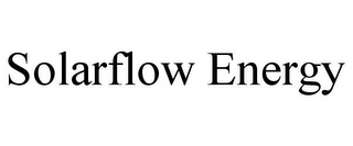 SOLARFLOW ENERGY