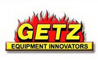 GETZ EQUIPMENT INNOVATORS