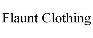FLAUNT CLOTHING