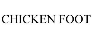 CHICKEN FOOT