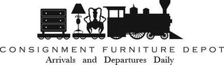 CONSIGNMENT FURNITURE DEPOT ARRIVALS AND DEPARTURES DAILY