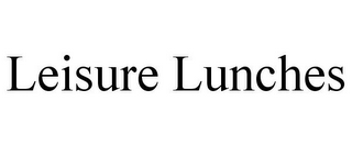 LEISURE LUNCHES