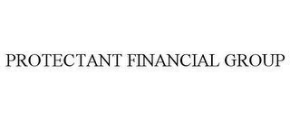 PROTECTANT FINANCIAL GROUP