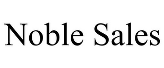 NOBLE SALES