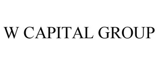 W CAPITAL GROUP