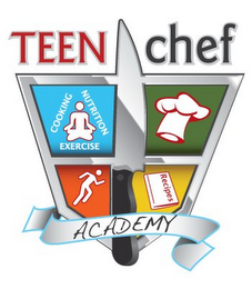 TEEN CHEF ACADEMY COOKING NUTRITION EXERCISE RECIPES