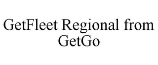 GETFLEET REGIONAL FROM GETGO