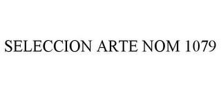 SELECCION ARTE NOM 1079