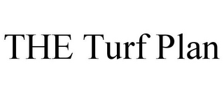 THE TURF PLAN