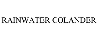 RAINWATER COLANDER