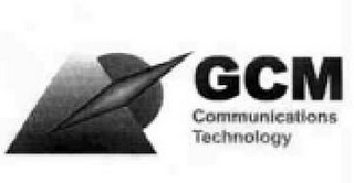 GCM COMMUNICATIONS TECHNOLOGY
