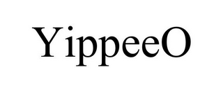 YIPPEEO