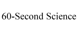 60-SECOND SCIENCE