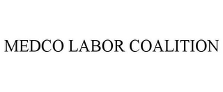 MEDCO LABOR COALITION