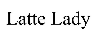 LATTE LADY