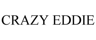 CRAZY EDDIE