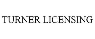 TURNER LICENSING