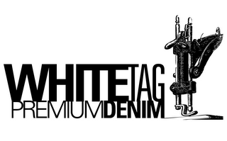 WHITETAG PREMIUM DENIM