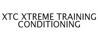 XTC XTREME TRAINING CONDITIONING