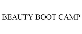 BEAUTY BOOT CAMP