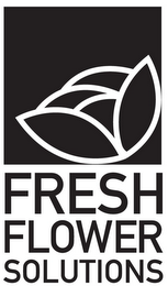 FRESH FLOWER SOLUTIONS