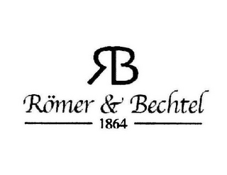 RB RÖMER & BECHTEL 1864