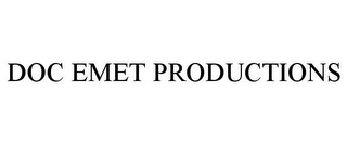 DOC EMET PRODUCTIONS