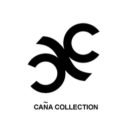 CAÑA COLLECTION