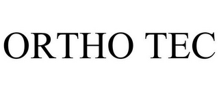 ORTHO TEC