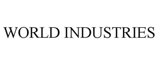 WORLD INDUSTRIES