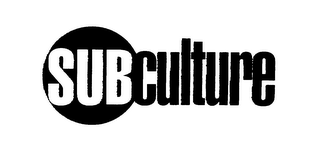 SUBCULTURE