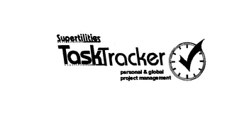 SUPERTILITIES TASKTRACKER PERSONAL & GLOBAL PROJECT MANAGEMENT