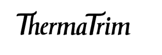 THERMATRIM