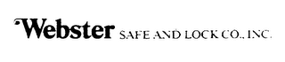 WEBSTER SAFE AND LOCK CO., INC.