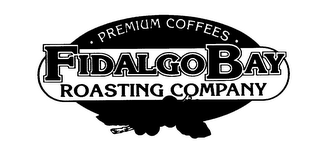 FIDALGOBAY ROASTING COMPANY PREMIUM COFFEES