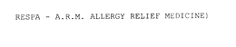 RESPA - A.R.M. ALLERGY RELIEF MEDICINE