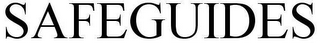 SAFEGUIDES