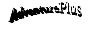 ADVENTUREPLUS