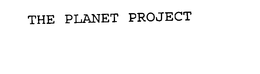 THE PLANET PROJECT