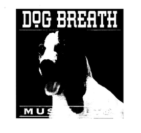 DOG BREATH MUSIC, LTD.