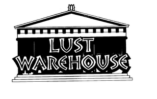 LUST WAREHOUSE