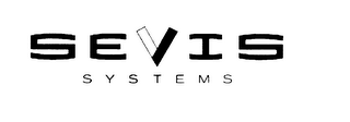 SEVIS SYSTEMS