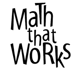 MATH THAT WORKS