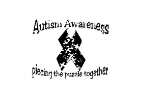 AUTISM AWARENESS PIECING THE PUZZLE TOGETHER