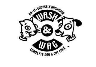 DO-IT-YOURSELF GROOMING WASH & WAG COMPLETE DOG & CAT CARE