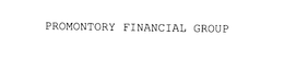 PROMONTORY FINANCIAL GROUP
