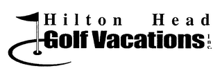 HILTON HEAD GOLF VACATIONS INC.