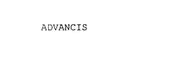 ADVANCIS