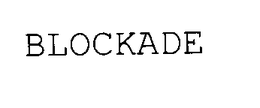 BLOCKADE